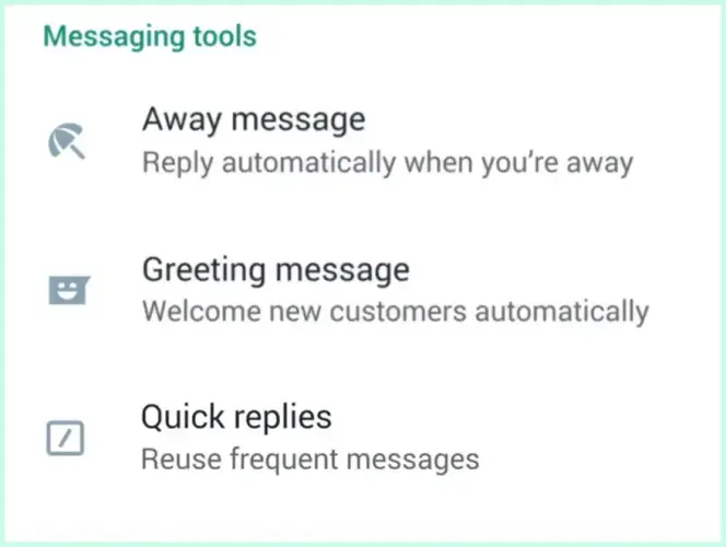 WhatsApp Business messaging tools section displaying Away Message, Greeting Message, and Quick Replies options.