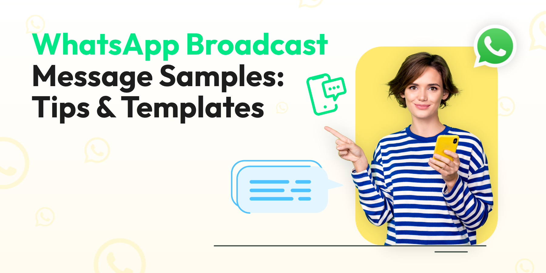 WhatsApp Broadcast Message Samples: Benefits, Best Practices, and Templates