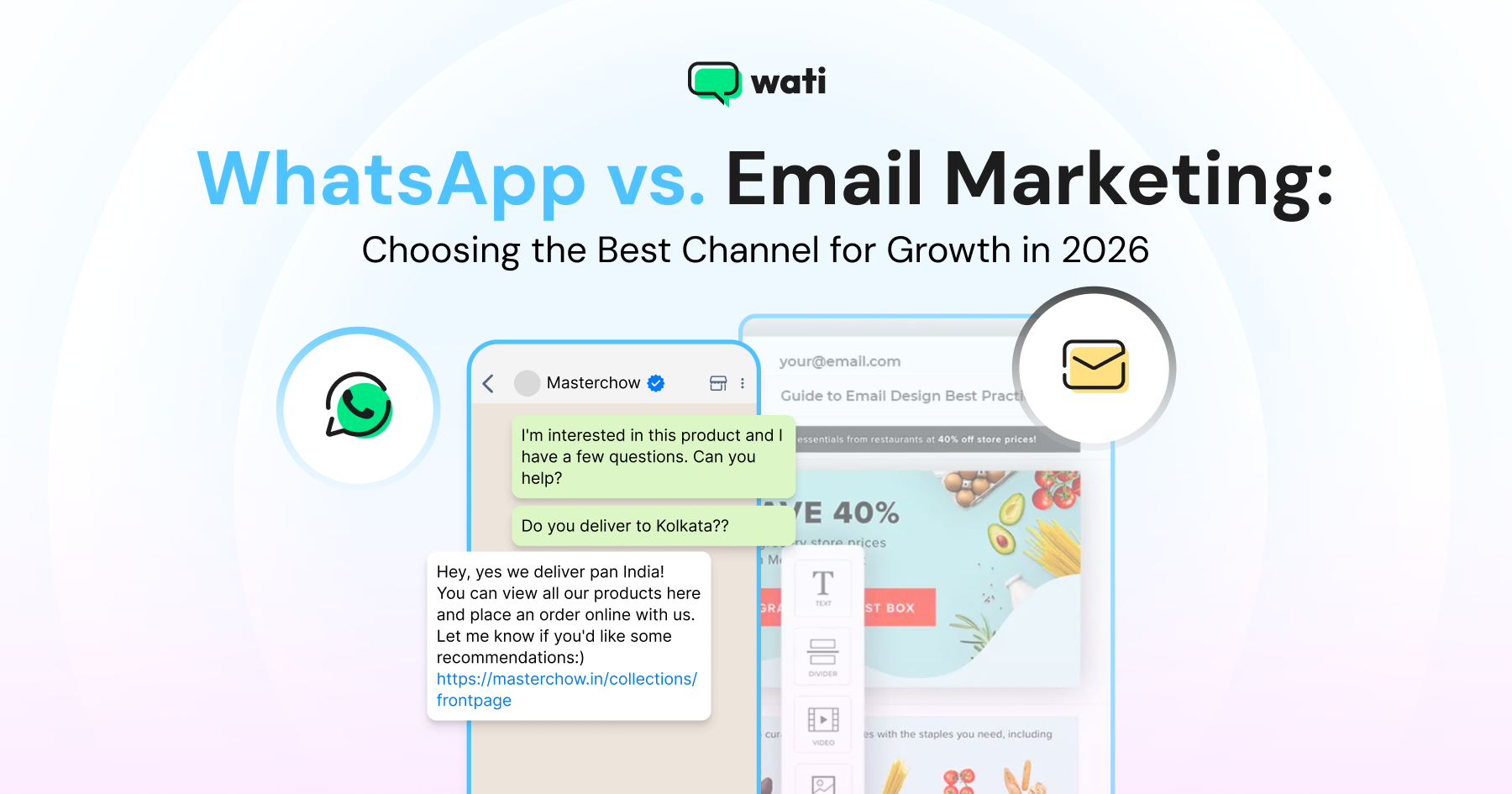 WhatsApp vs Email Marketing: Choosing the Best Channel for Growth in 2026