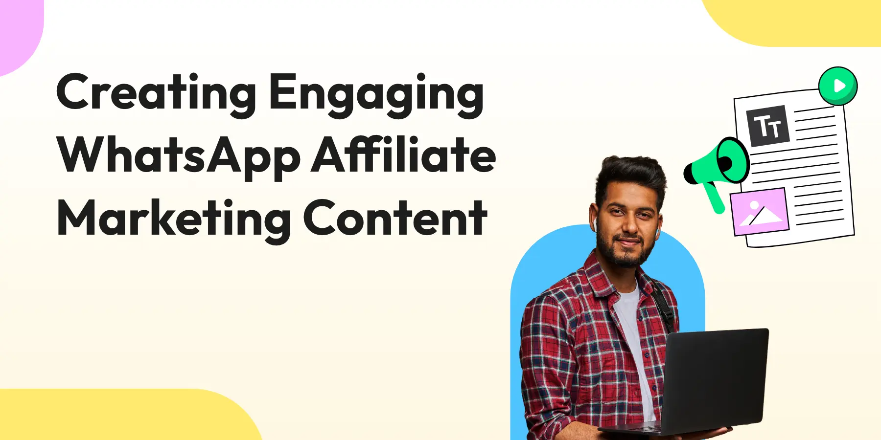 WhatsApp Affiliate Content: How To Launch High-Converting Campaigns (2026 Guide)
