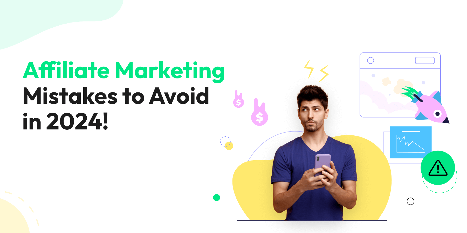 Affiliate Marketing Mistakes to Avoid in 2025!