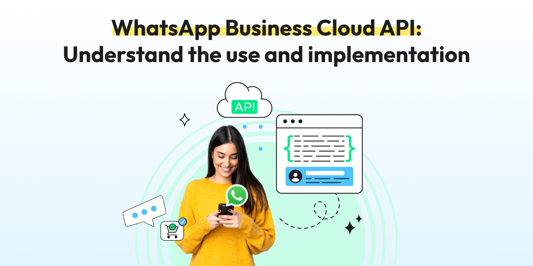 WhatsApp Business Cloud API: Understand the use and implementation