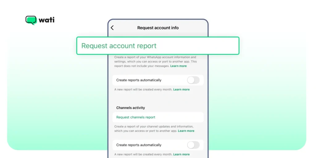 WhatsApp screen displaying the Request Account Report option and automatic report creation toggle under the Request Account Info menu.