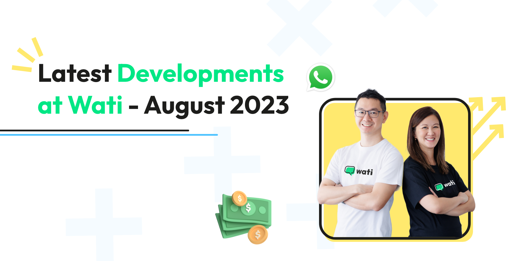 Latest Developments at Wati – August 2023