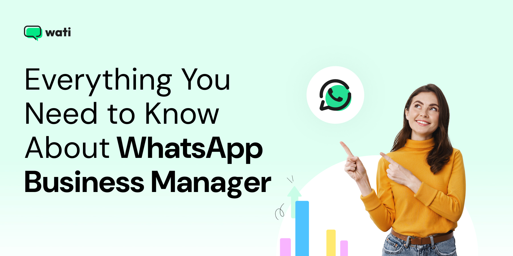 WhatsApp Business Manager: Setup, Compliance, and ROI with Wati