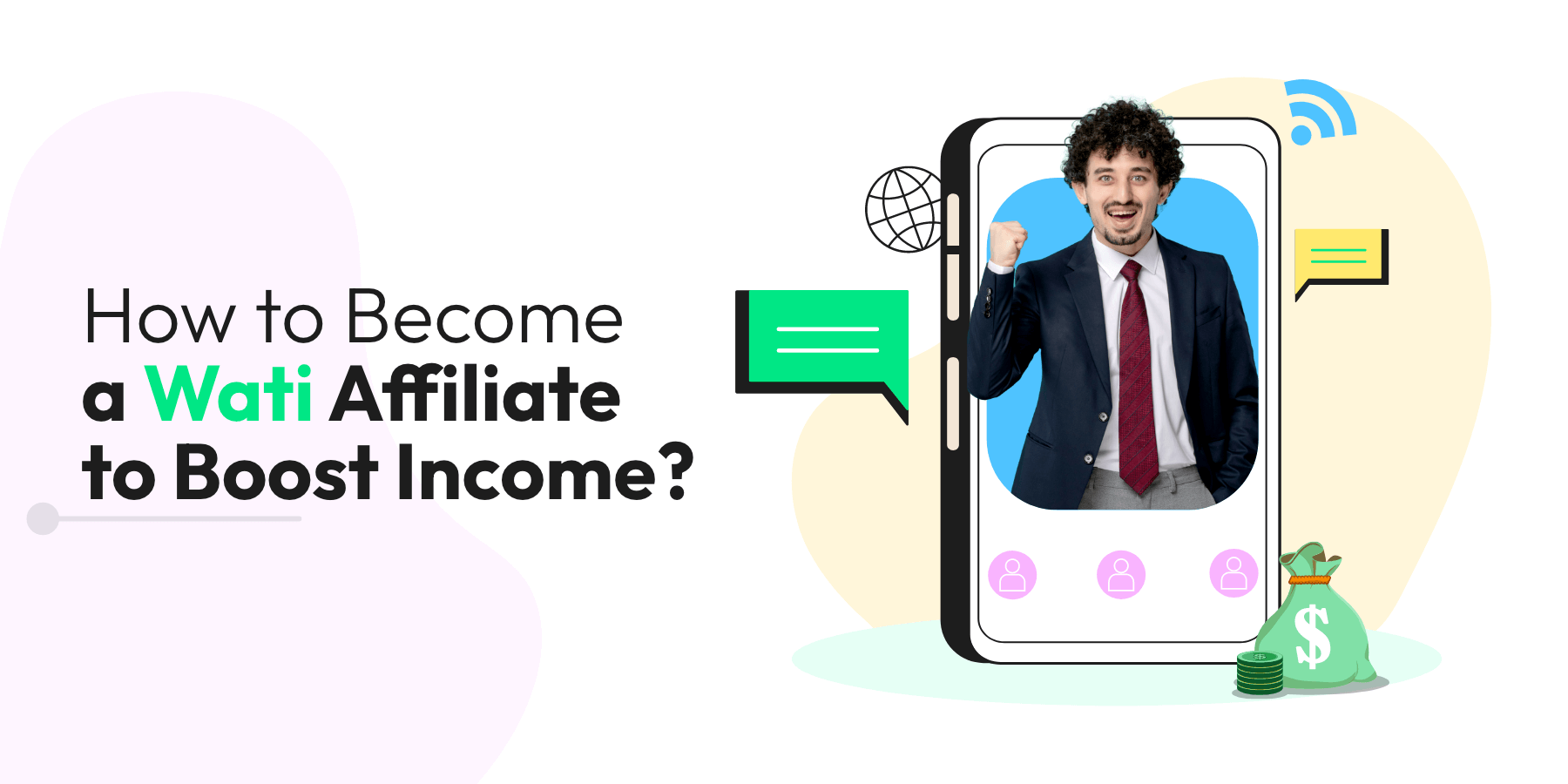 How to Become a Wati Affiliate to Boost Your Income?