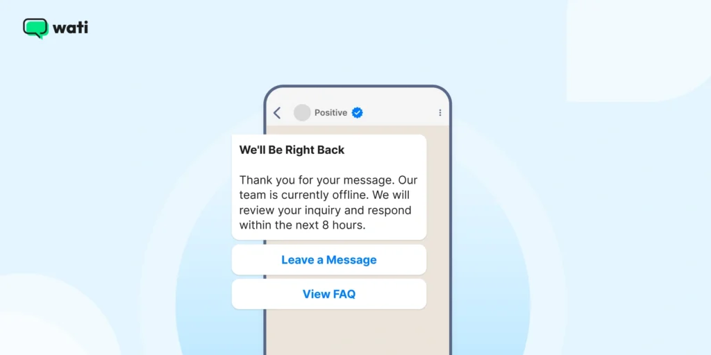 away message to tell customers that you are away for now.