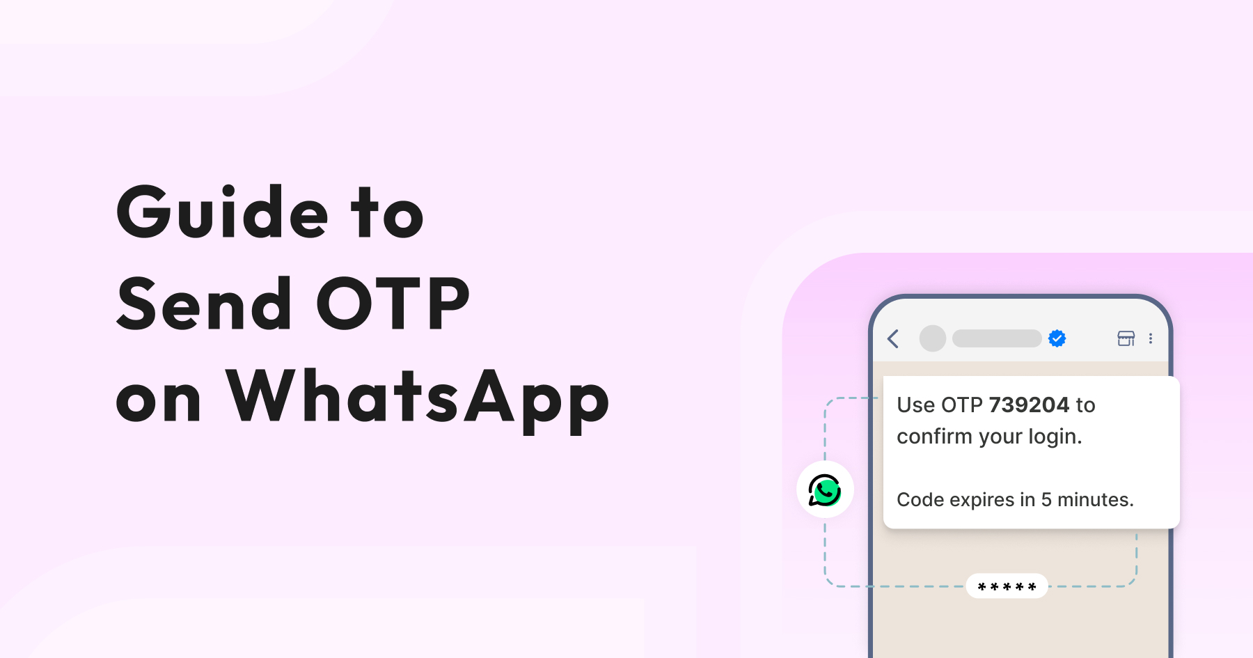 How to Send OTP on WhatsApp-Complete Setup Guide